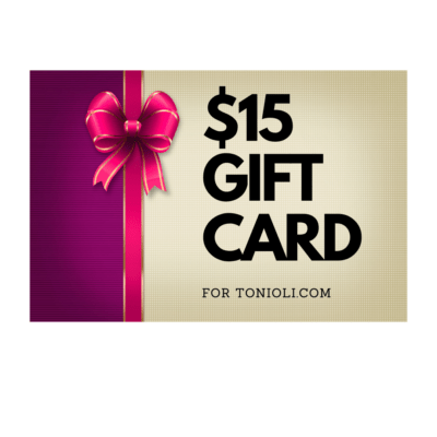 Personalized $15 GIFT CARD for Tonioli.com