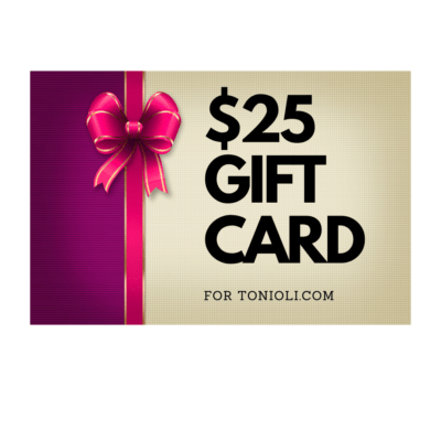 Personalized $25 GIFT CARD - Tonioli.com
