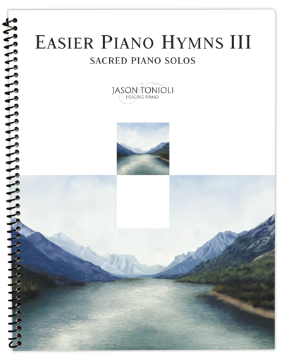 Easier Piano Hymns #3 - Spiral Bound Music Book (PRE-ORDER)