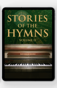Stories of the Hymns - Volume II - Digital PDF