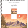 Easier Piano Hymns #2 - Spiral Bound Music Book
