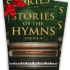 Stories of the Hymns - Volume II - 3 PACK